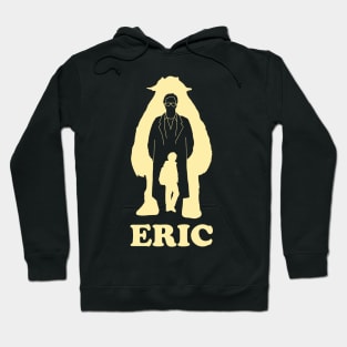 Eric Hoodie